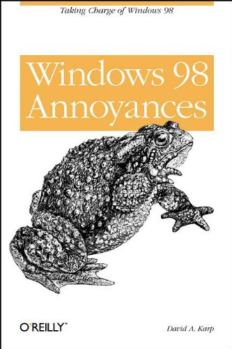 Windows 98 Annoyances Taking Charge of Windows 98 [Paperback]