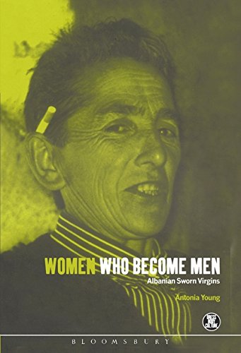 Women Who Become Men Albanian Sworn Virgins [Paperback]