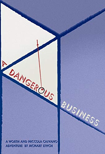 A Dangerous Business [Hardcover]