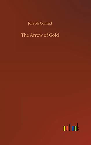 Arrow of Gold [Hardcover]