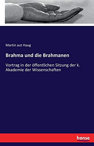 Brahma Und Die Brahmanen (german Edition) [Paperback]