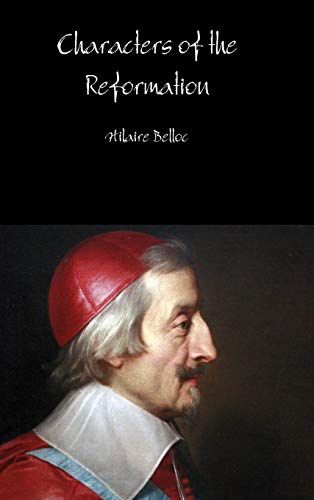 Characters of the Reformation [Hardcover]