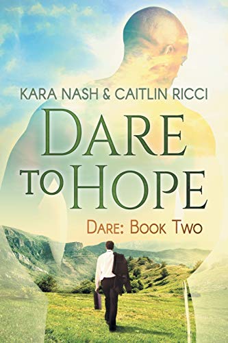 Dare to Hope [Paperback]