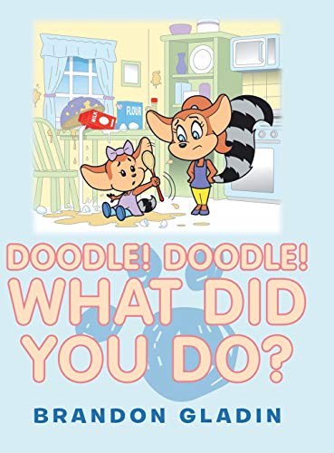 Doodle Doodle What Did You Do [Hardcover]