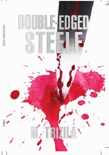 Double-Edged Steele [Paperback]