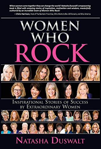 Women Who Rock Inspirational Stories Of Success By Extraordinary Women [Hardcover]