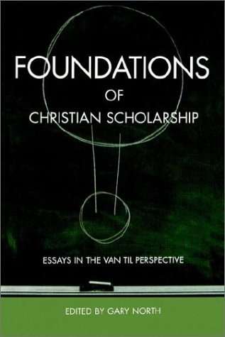 Foundations Of Christian Scholarship [Paperback]