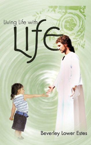 Living Life with Life [Hardcover]