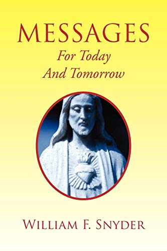 Messages for Today and Tomorrow [Paperback]
