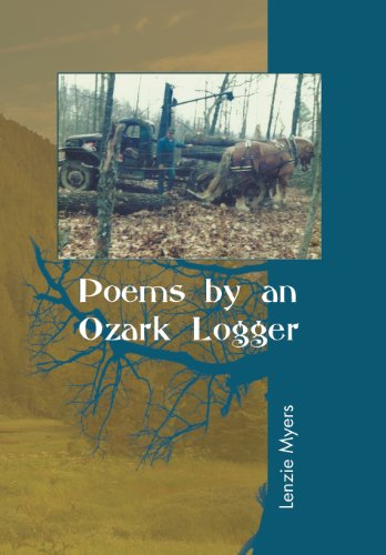Poems by an Ozark Logger [Hardcover]