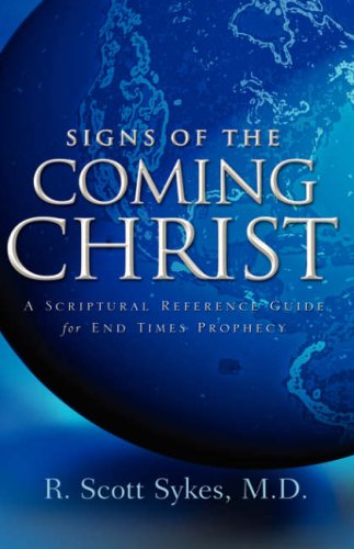 Signs Of The Coming Christ [Paperback]
