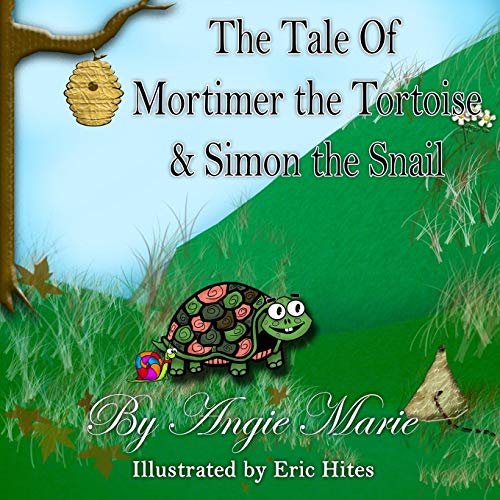Tale of Mortimer the Tortoise & Simon the Snail [Paperback]