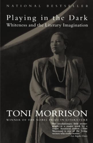 Playing In The Dark Whiteness and the Literary Imagination [Paperback]