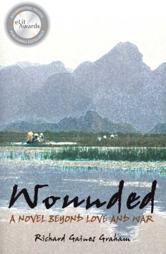 Wounded - A Novel Beyond Love And War [Paperback]