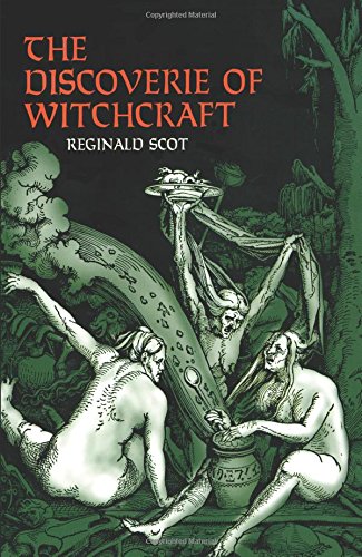 The Discoverie of Witchcraft [Paperback]