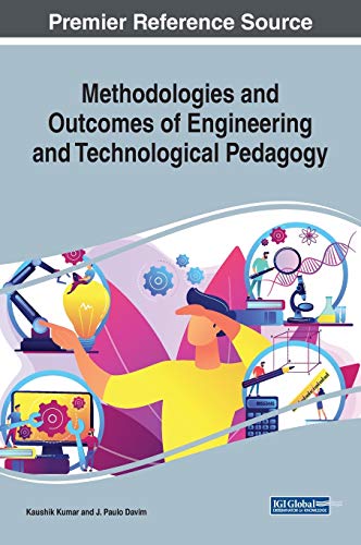 Methodologies and Outcomes of Engineering and Technological Pedagogy [Hardcover]