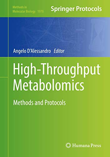 High-Throughput Metabolomics Methods and Protocols [Hardcover]
