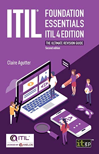 ITIL Foundation Essentials  ITIL The Ultimate Revision Guide [Paperback]