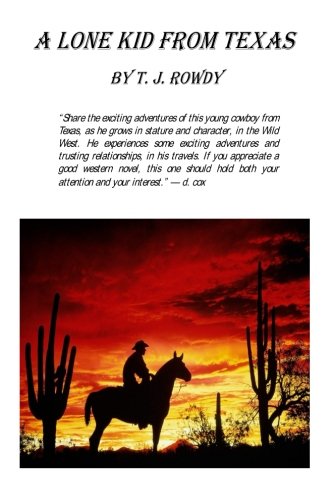 A Lone Kid From Texas [Paperback]