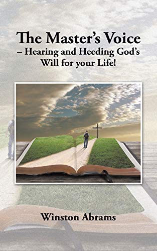 Master's Voice - Hearing and Heeding God's Will for Your Life [Paperback]