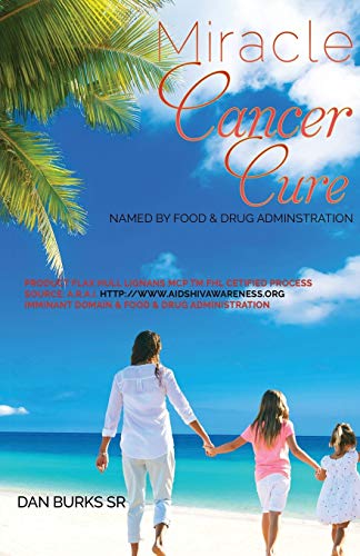 Miracle Cancer Cure [Paperback]