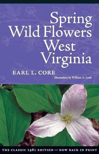 SPRING WILDFLOWERS OF WEST VIRGINIA [Paperback]