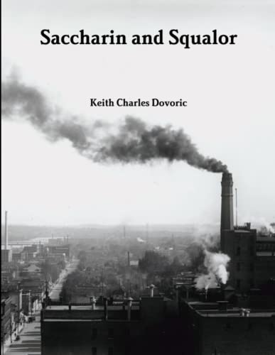 Saccharin and Squalor [Paperback]