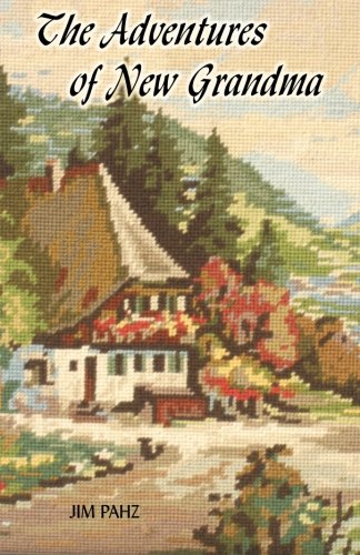 The Adventures Of New Grandma [Paperback]