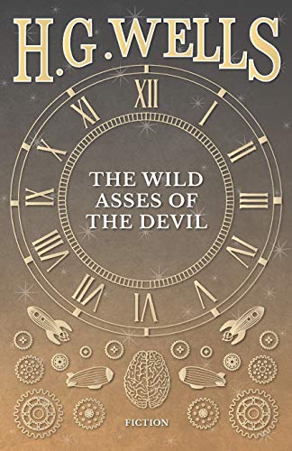 The Wild Asses Of The Devil [Paperback]