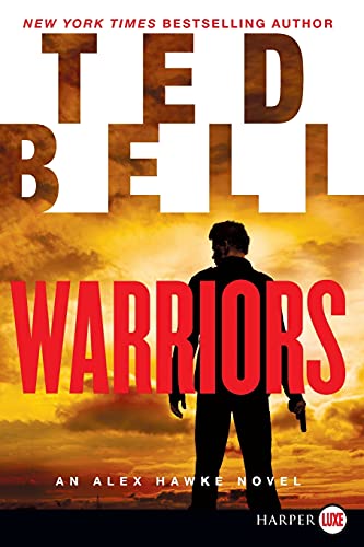 Warriors An Alex Hawke Novel [Paperback]