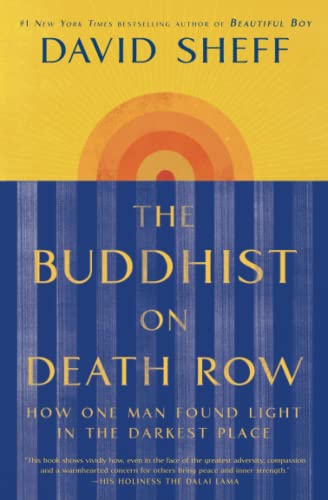 The Buddhist on Death Row How One Man Found Light in the Darkest Place [Paperback]