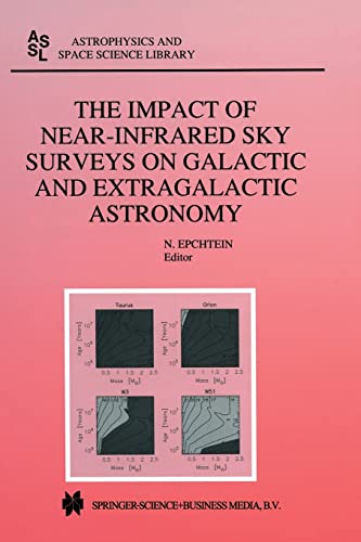 The Impact of Near-Infrared Sky Surveys on Galactic and Extragalactic Astronomy [Paperback]
