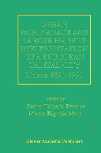 Urban Dominance and Labour Market Differentiation of a European Capital City Li [Paperback]