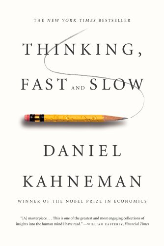 Thinking, Fast And Slow [Paperback]