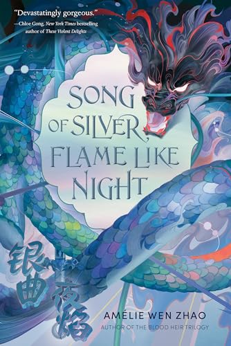 Song of Silver, Flame Like Night [Hardcover]