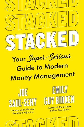 Stacked Your Super-Serious Guide to Modern Money Management [Hardcover]