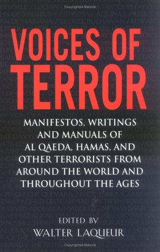 Voices of Terror Manifestos, Writings and Manuals of Al Qaeda, Hamas, and other [Paperback]