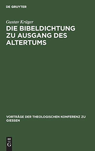 Bibeldichtung Zu Ausgang des Altertums  MIT Einem Anhang - Des [Alcinus Ecdiciu [Hardcover]