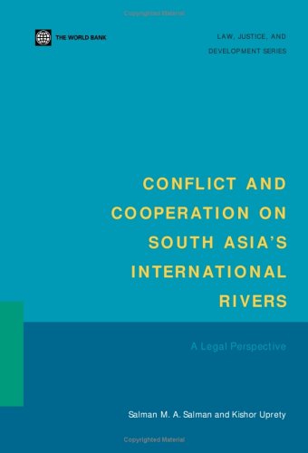 Conflict and Cooperation on South Asia's International Rivers A Legal Perspecti [Paperback]