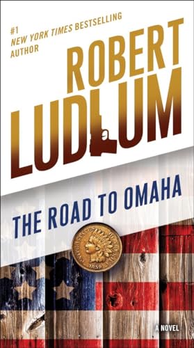 The Road to Omaha A Novel [Paperback]