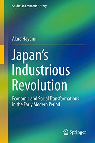 Japans Industrious Revolution Economic and Social Transformations in the Early [Hardcover]
