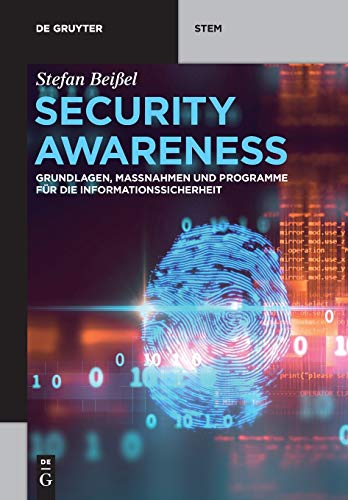 Security Awareness  Grundlagen, Manahmen und Programme Fr die Informationssic [Paperback]