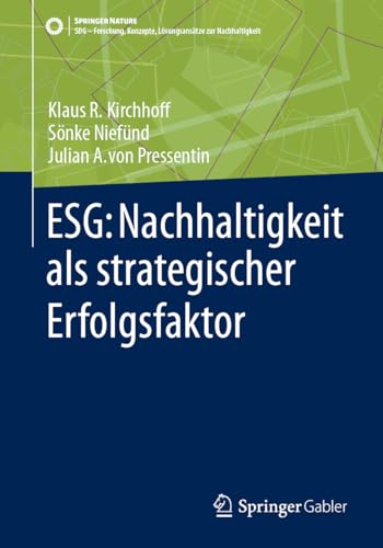 ESG Nachhaltigkeit als strategischer Erfolgsfaktor [Paperback]