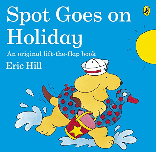 Spot Goes On Holiday [Paperback]