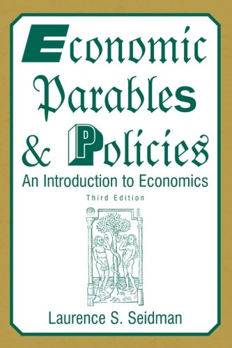 Economic Parables and Policies An Introduction to Economics [Paperback]