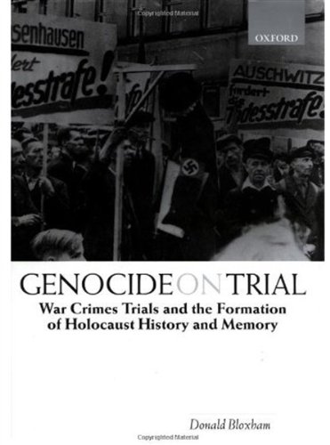 Genocide on Trial War Crimes Trials and the Formation of History and Memory [Hardcover]