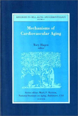 Mechanisms of Cardiovascular Aging [Hardcover]