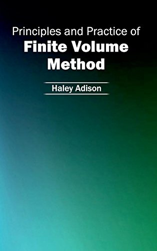 Principles And Practice Of Finite Volume Method [Hardcover]