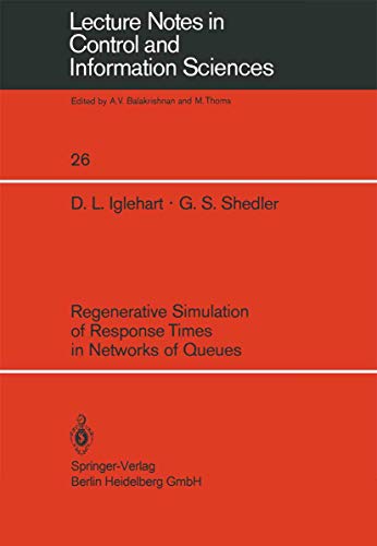 Regenerative Simulation of Response Times in Networks of Queues [Paperback]