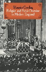 Religion and Public Doctrine in Modern England Volume 1 [Hardcover]